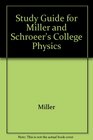 Study Guide for Miller and Schroeer's College Physics