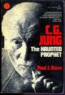 C G Jung The Haunted Prophet