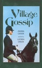 Village Gossip