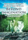 Beyond Imagination (Boundary Waters Search and Rescue, Bk 2)