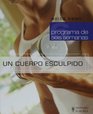 Un cuerpo esculpido