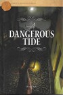 A Dangerous Tide