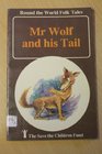 Mr Wolf and His Tail