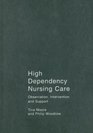 High Dependency Nursing Care Observation Intervention and Support for Level 2 Patients