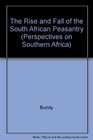 The Rise and Fall of the South African Peasantry
