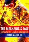 The Mechanic's Tale: Life in the Pit Lanes of Formula One