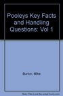 Pooleys Key Facts and Handling Questions Vol 1