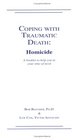 Coping with Traumatic Death Homicide