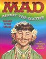 Mad About the Sixties  The Best of the Decade