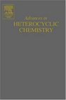 Advances in Heterocyclic Chemistry