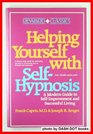 Helping Yourself With SelfHypnosis A Modern Guide to SelfImprovement and Successful Living