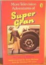 More Television Adventures of Super Gran