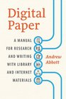 Digital Paper A Manual for Research and Writing with Library and Internet Materials