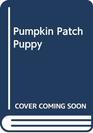Pumpkin Patch Puppy