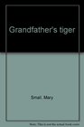 Grandfather's tiger