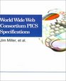 World Wide Web Consortium PICS Specifications