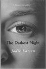 The Darkest Night  A Kaycee Miller Suspense Novel
