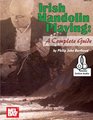 Irish Mandolin Playing A Complete Guide
