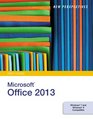 New Perspectives on Microsoft Office 2013 First Course