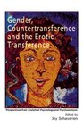 Gender Countertransference and the Erotic Transference Perspectives from Analytical Psychology and Psychoanalysis