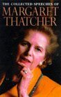 Margaret Thatcher The Collected Speeches