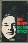 Saul Bellow and the Critics