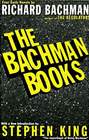 The Bachman Books: Rage / The Long Walk / Roadwork / The Running Man