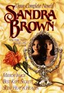 Sandra Brown: Three Complete Novels