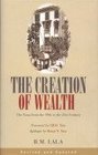 The Creation of Wealth The Tatas from the 19th to the 21st Century