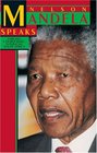 Nelson Mandela Speaks Forging a Democratic Nonracial South Africa