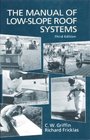 Manual of LowSlope Roof Systems