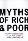 Myths of Rich  Poor Why We're Better Off Than We Think