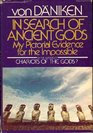 Erich Von Daniken: In Search of the Gods