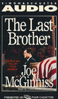 The Last Brother The Rise and Fall of Teddy Kennedy