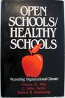 Open Schools/Healthy Schools Measuring Organizational Climate