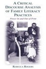 A Critical Discourse Analysis of Family Literacy Practices Power in and Out of Print
