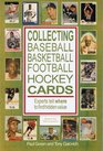 Collecting Baseball Basketball Football Hockey Cards