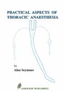 Practical Aspects of Thoracic Anaesthesia