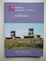 20th Century Defences in Britain Suffolk