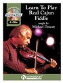 Learn to Play Real Cajun Fiddle