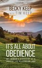 It's All About Obedience One Woman's Discovery of a Fruitful Life in a Foreign Land