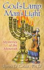 God's Lamp Man's Light Mysteries of the Menorah