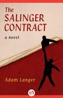 The Salinger Contract A Novel