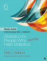 Study Guide to Accompany Neil J Salkind's Statistics for People Who  Hate Statistics