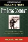 The Long Goodbye One Marine's Incredible Search For A Friend Who Vanished At Khe Sanh