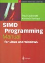 SIMD Programming Manual for Linux and Windows