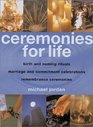 Ceremonies for Life Birth and Naming Rituals Marriage and Commitment Celebrations Remembrance Ceremonies