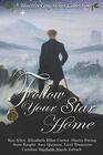 Follow Your Star Home A Bluestocking Belles Collection