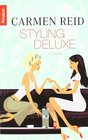 Styling deluxe