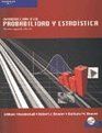 Introduccion A La Probabilidad Y Estadistica/ Intruduction To Probability And Statistics